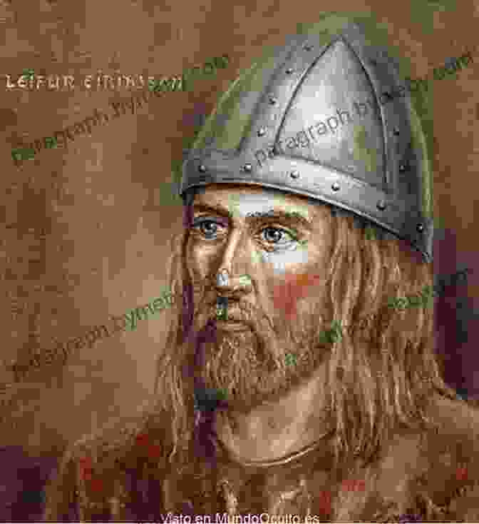 A Depiction Of Leif Erikson, A Viking Explorer Who Discovered America Viking Tales (illustrated): Includes The Boy Who Was King Of The Vikings The Viking Who Discovered America