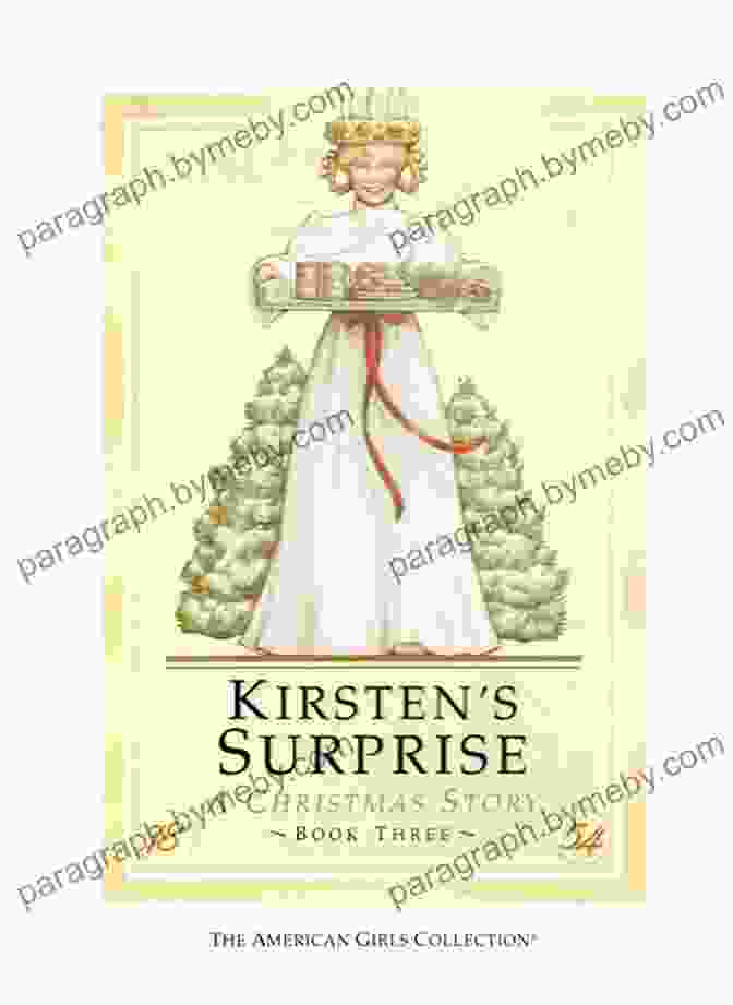 A Photo Of The Book Kirsten Surprise: American Girl Kirsten Kirsten S Surprise (American Girls: Kirsten 3)