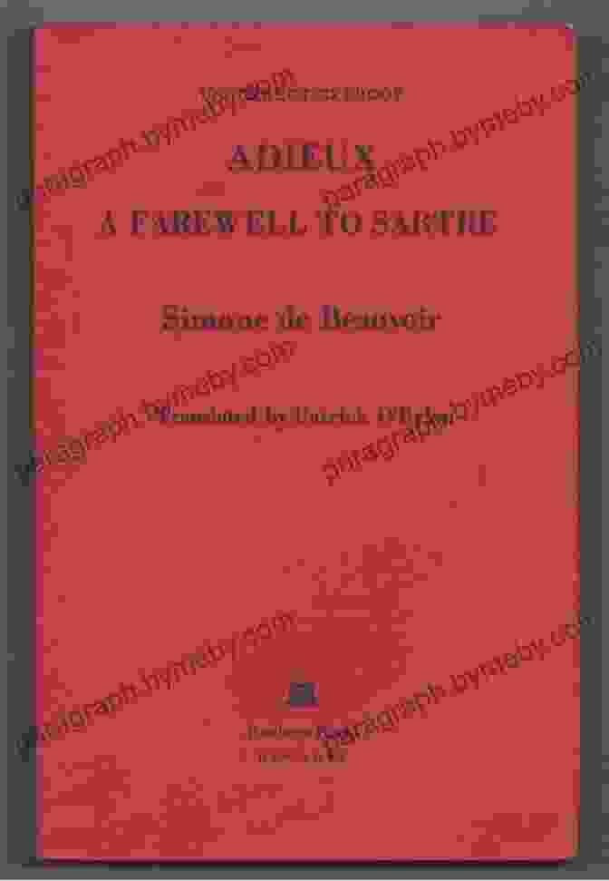 Adieux: Farewell To Sartre By Simone De Beauvoir Adieux: A Farewell To Sartre