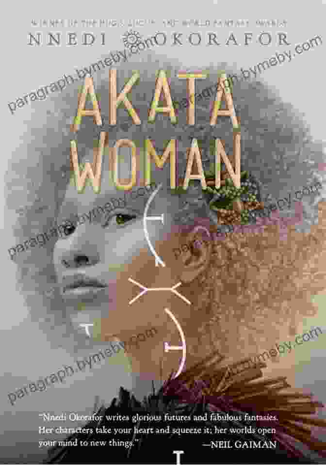 Akata Woman: The Nsibidi Scripts Akata Woman (The Nsibidi Scripts 3)