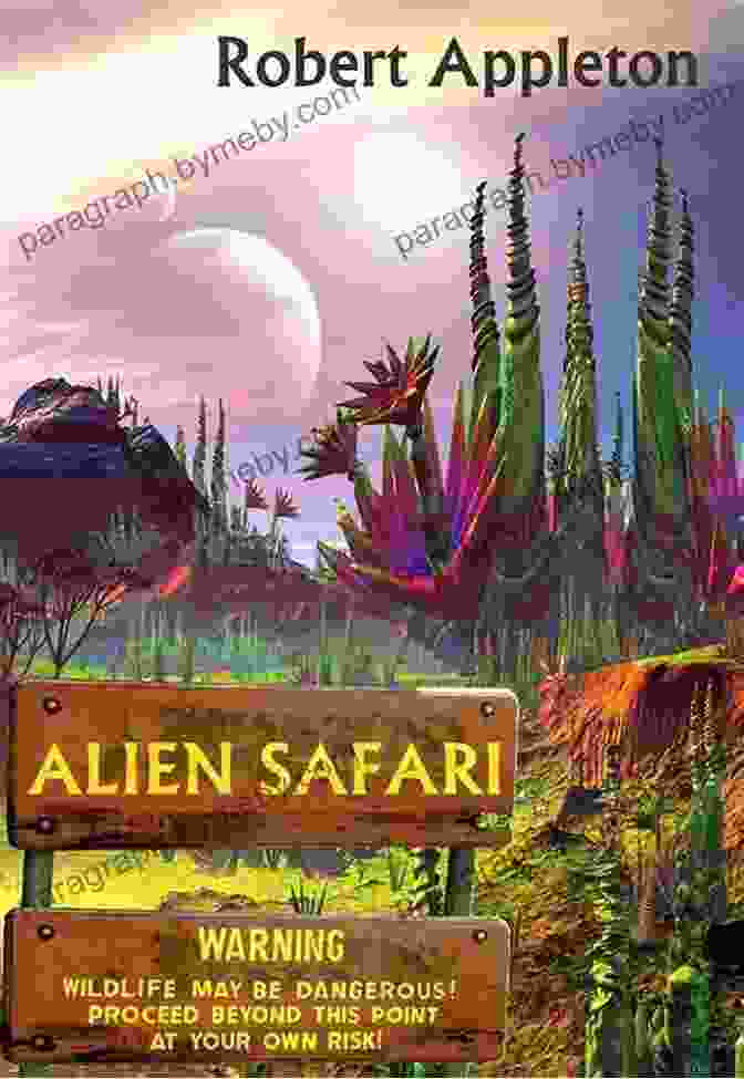 Alien Safari Book Cover Featuring An Astronaut Exploring An Alien Landscape Alien Safari: 1 3 Robert Appleton