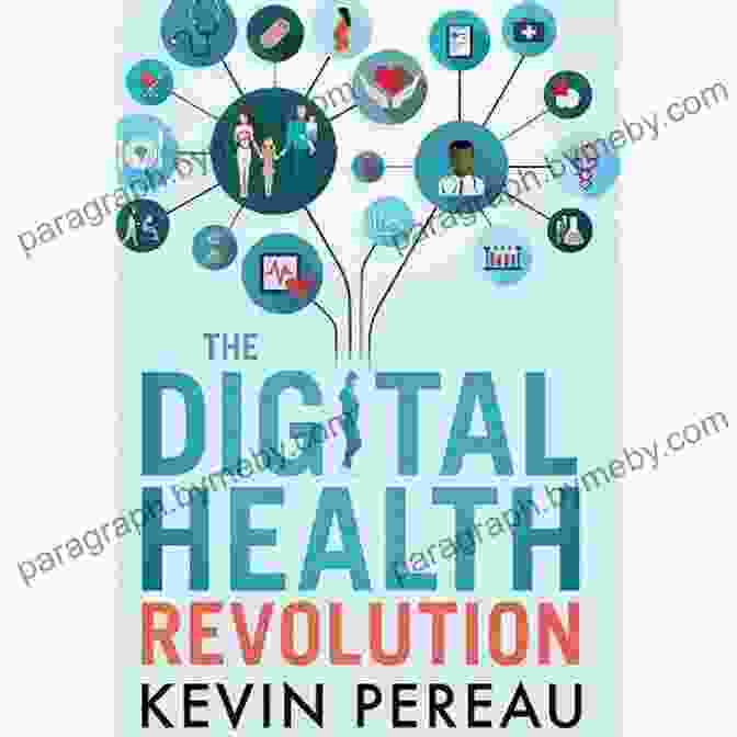 Book Cover For 'The Digital Health Revolution' By Kevin Pereau The Digital Health Revolution Kevin Pereau