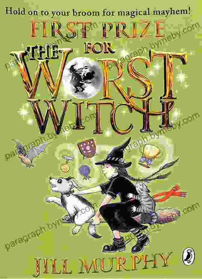 Book Cover Of First Prize For The Worst Witch By Jill Murphy First Prize For The Worst Witch