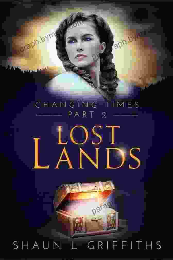 Book Cover Of Lost Lands Changing Times By [Author Name] Lost Lands (Changing Times Epic Fantasy Adventures 2)