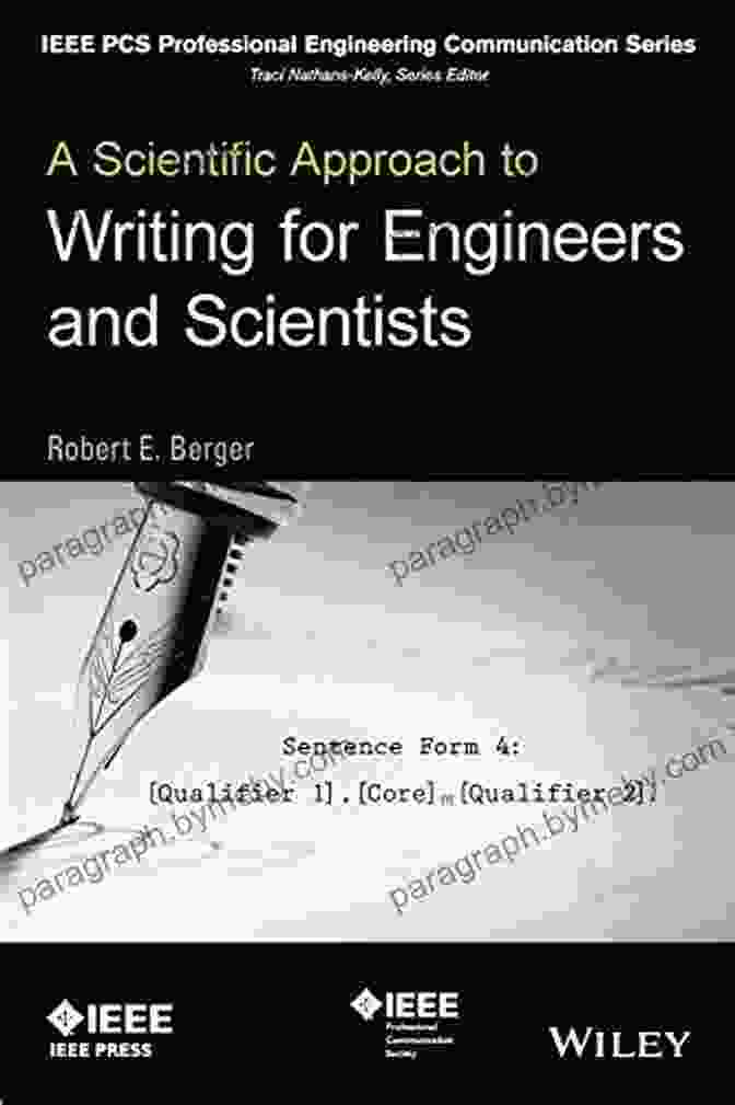 Book Cover Of Scientific Approach To Writing For Engineers And Scientists A Scientific Approach To Writing For Engineers And Scientists (IEEE PCS Professional Engineering Communication Series)