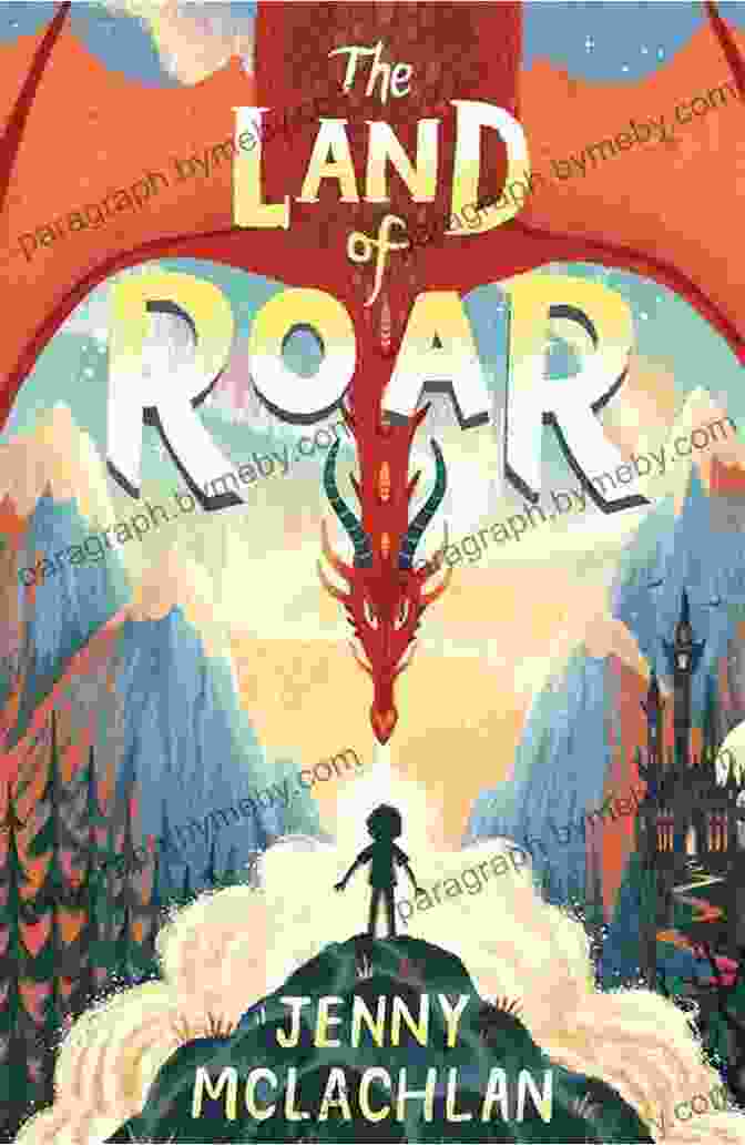 Book Cover Of The Land Of Roar The Land Of Roar (The Land Of Roar 1)