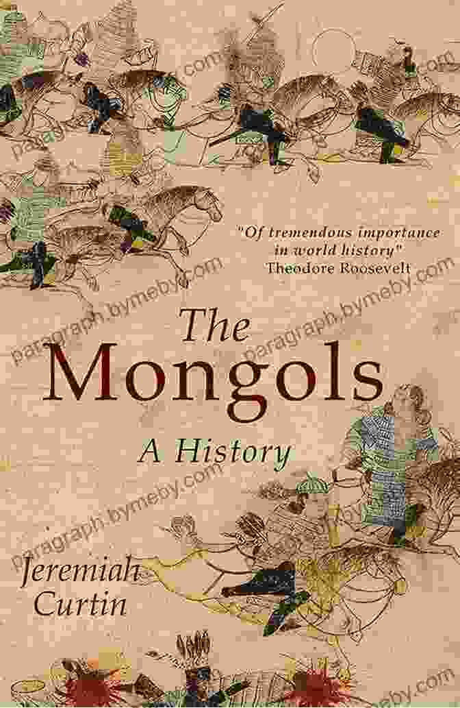 Book Cover Of The Mongols History By Jeremiah Curtin The Mongols: A History Jeremiah Curtin