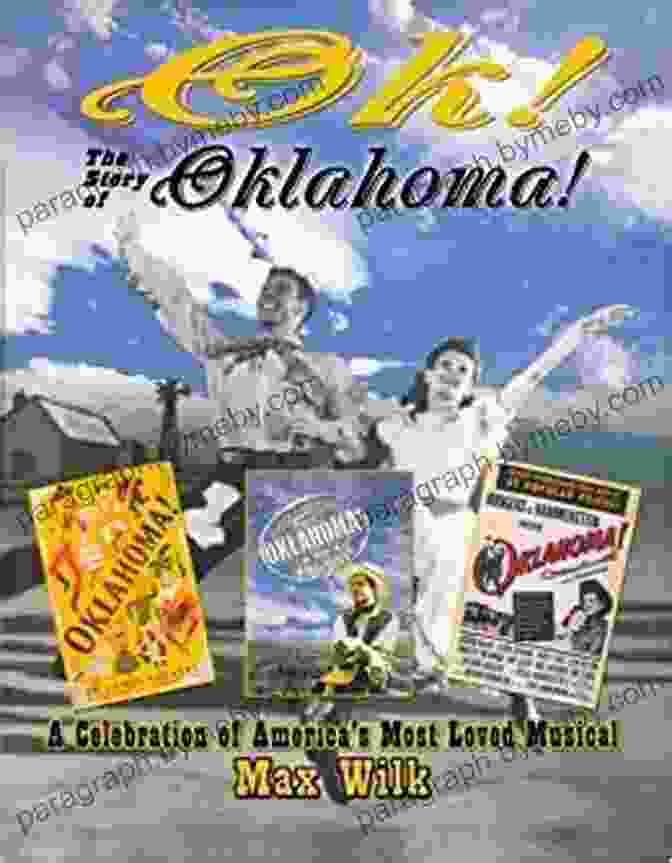 Celebration Of America Most Beloved Musical Applause Books OK The Story Of Oklahoma : A Celebration Of America S Most Beloved Musical (Applause Books): The Story Of Oklahoma