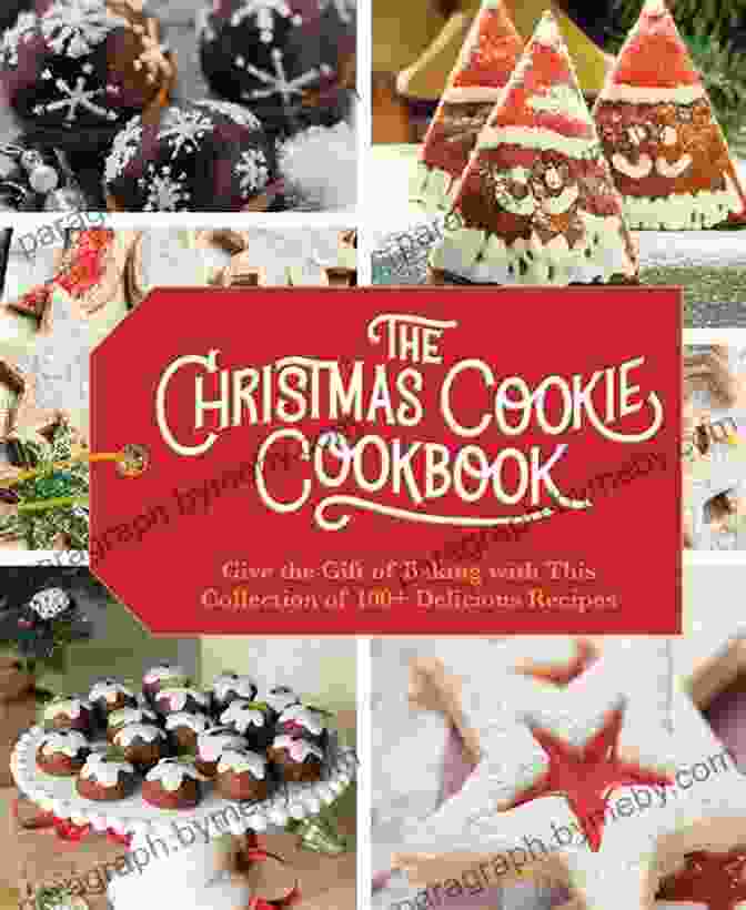 Christmas Cake And Cookie Cookbook Christmas Cake And Cookie Cookbook : (The Complete Baking For Young Chefs) Our Best Recipes To Treasure For The Holiday Season Cookies Cakes Candies More 93+ Recipes Festive Ideas