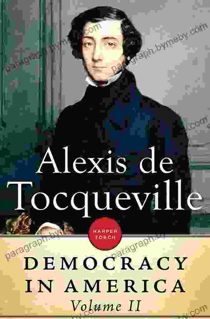 Cover Of Democracy In America By Alexis De Tocqueville, Optimized For Kindle Democracy In America Volume I And II (Optimized For Kindle)