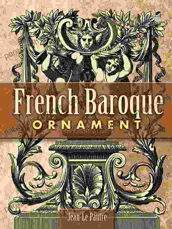 Cover Of French Baroque Ornament Book French Baroque Ornament (Dover Pictorial Archive)