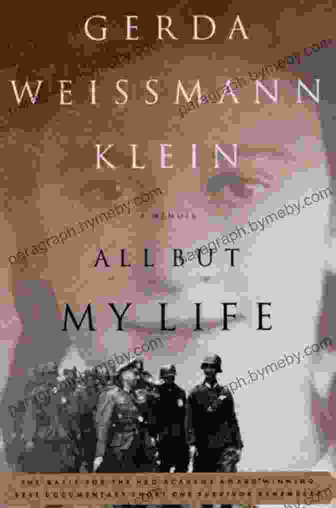 Cover Of Gerda Weissmann Klein's 'All But My Life' Summary Of Gerda Weissmann Klein S All But My Life