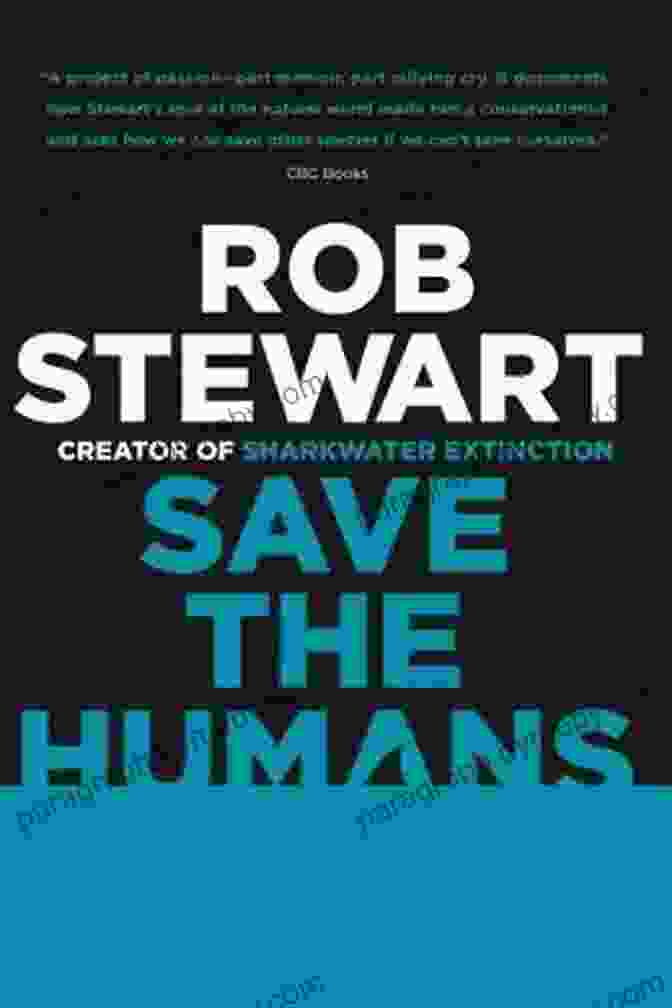 Cover Of Save The Humans Rob Stewart