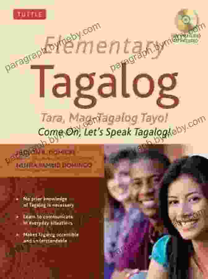 Cover Of Tara Mag Tagalog Tayo Book Elementary Tagalog: Tara Mag Tagalog Tayo Come On Let S Speak Tagalog (MP3 Audio CD Included)