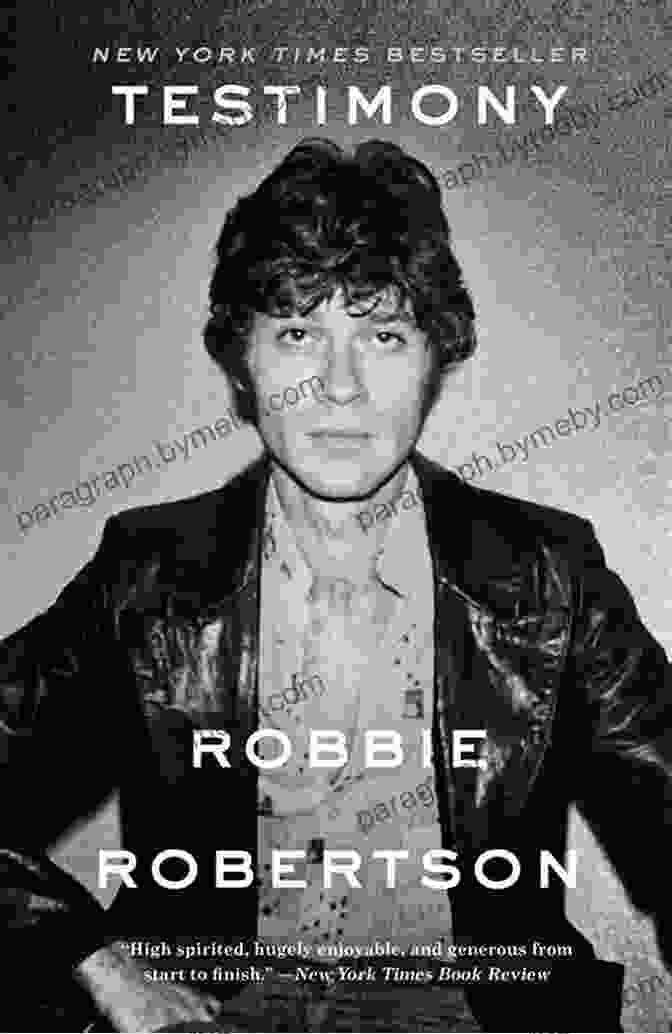 Cover Of Testimony: A Memoir By Robbie Robertson Testimony: A Memoir Robbie Robertson