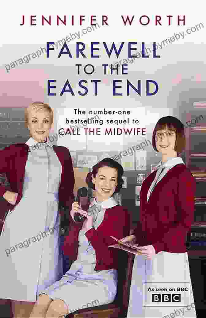 Farewell To The East End The Midwife Trilogy Book Cover Call The Midwife: Farewell To The East End (The Midwife Trilogy 3)