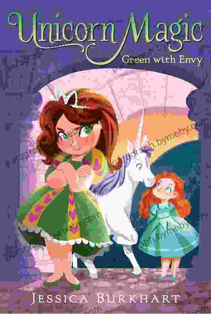 Green With Envy Unicorn Magic Book Cover Featuring A Majestic Unicorn In A Vibrant Forest Green With Envy (Unicorn Magic 3)