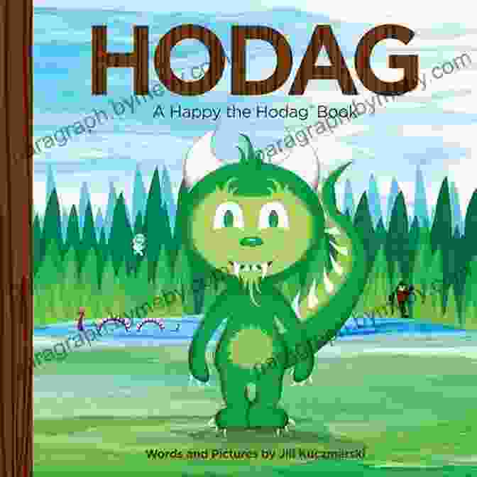 Hodag Happy Exploring The Forest HODAG: A Happy The Hodag