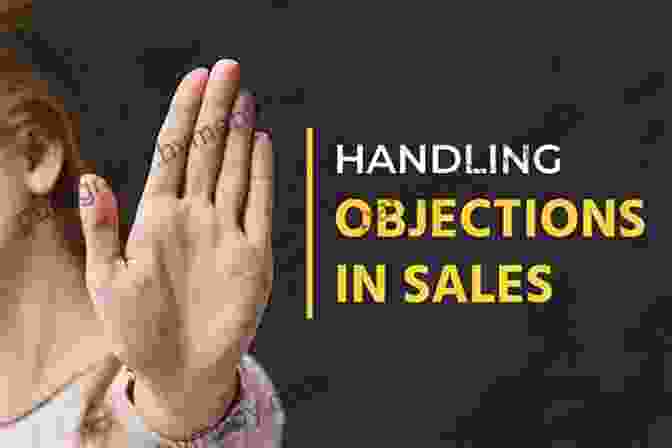 How To Overcome Sales Objections Follow Up And Close The Sale: Make Easy (and Effective) Follow Up Your Winning Habit