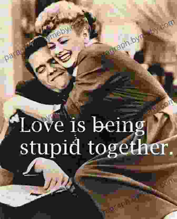 Humorous Love Quote Timeless Love Quotes: Inspirational Wise And Humorous Love Quotes From Throughout History