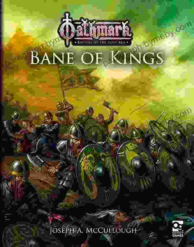 Joseph Mccullough Photo Oathmark: Bane Of Kings Joseph A McCullough