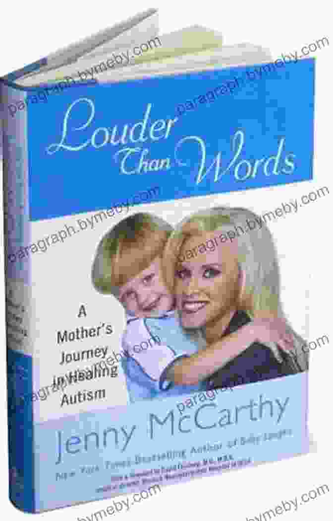 Mother Journey In Healing Autism Book Cover Louder Than Words: A Mother S Journey In Healing Autism