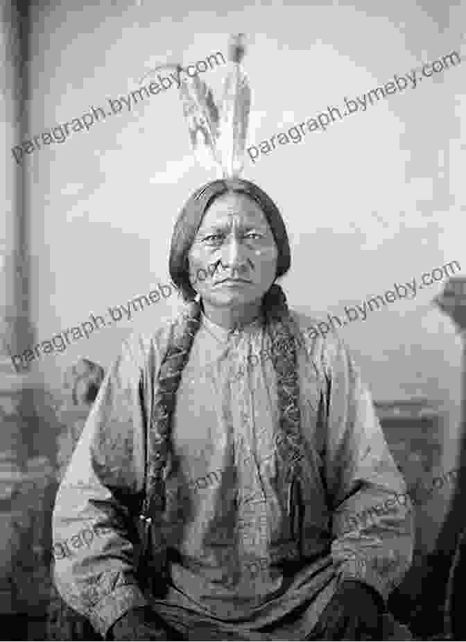 Sitting Bull, The Revered Lakota Leader, Defying The Encroaching Settlers Plains Indian Wars (America At War)