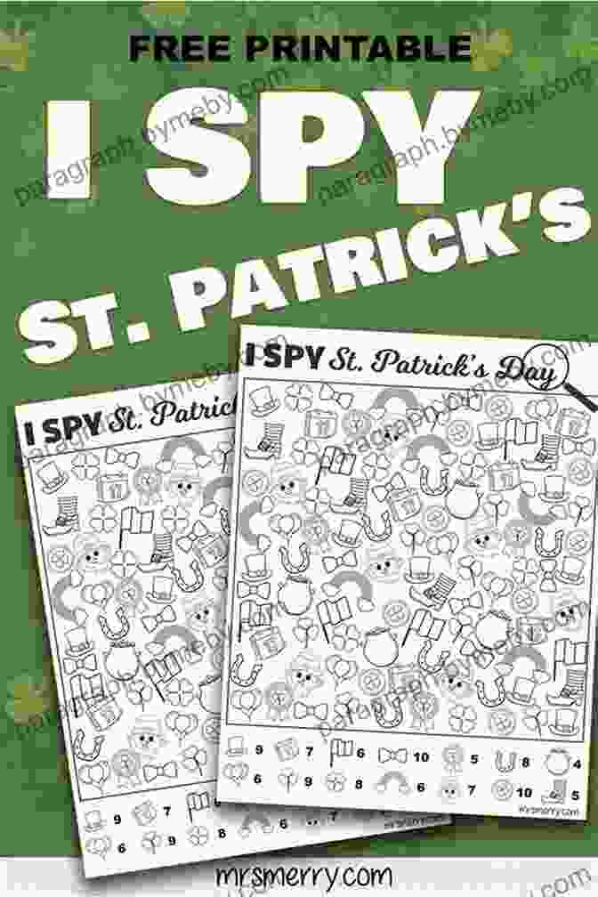 Spy St. Patrick's Day Activity Book For Kids Ages 4 8 I Spy St Patrick S Day Activity For Kids Ages 2 5: A Fun ABC Alphabet A To Z Guessing Game For 2 5 Year Olds A Gift For Little Boys And Girls Toddlers Kindergartners Preschoolers