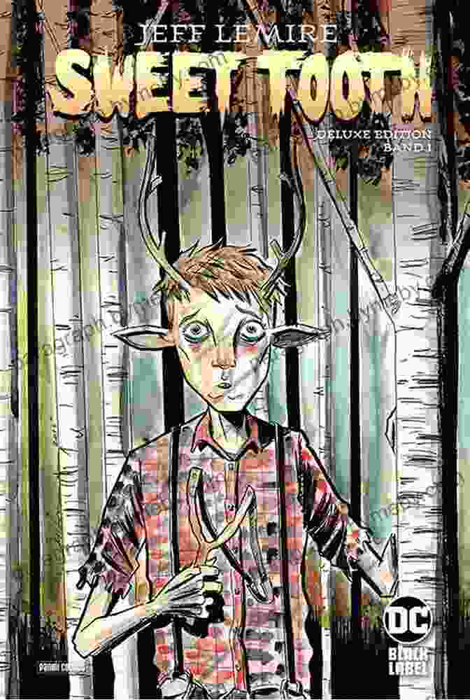 Sweet Tooth One Deluxe Edition Book Cover: A Boy With Deer Antlers Against A Backdrop Of Lush Greenery Sweet Tooth: One Deluxe Edition