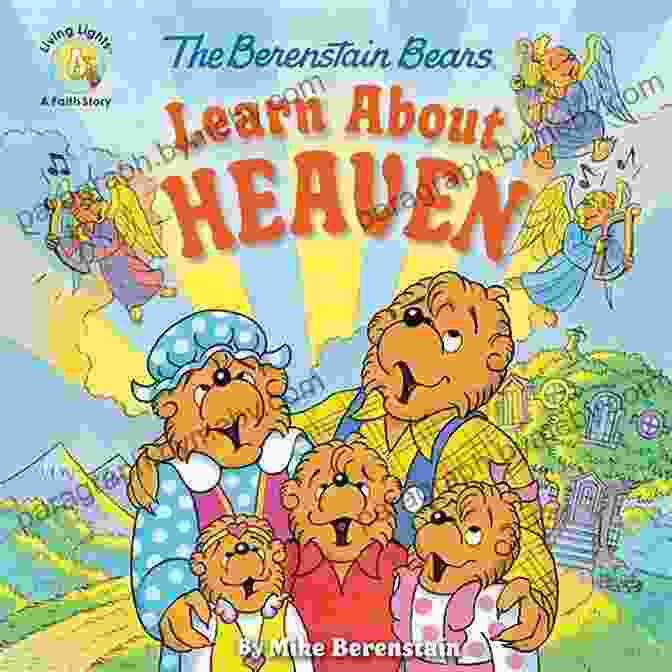 The Berenstain Bears Shining Their Inner Lights The Berenstain Bears Lessons In Love (Berenstain Bears/Living Lights: A Faith Story)