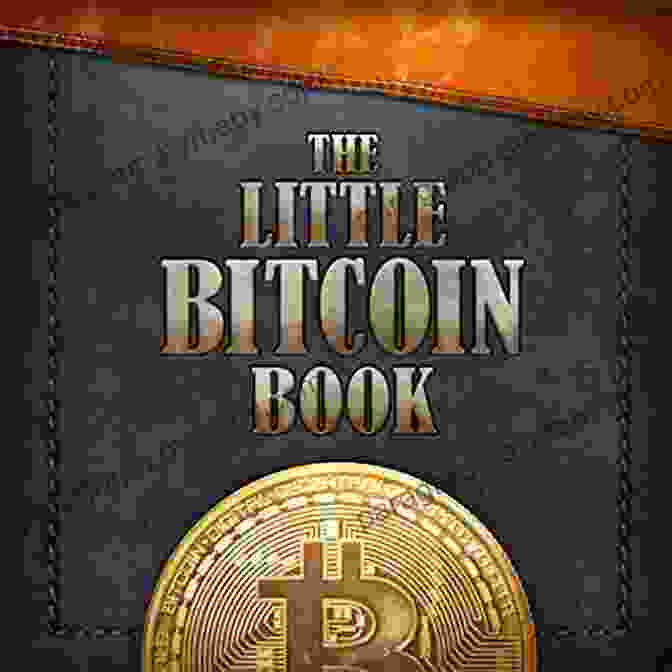 The Little Bitcoin Book Cover The Little Bitcoin Book: Why Bitcoin Matters For Your Freedom Finances And Future