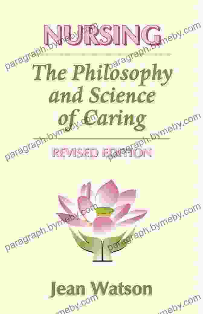 The Philosophy And Science Of Caring Revised Edition Book Cover Nursing: The Philosophy And Science Of Caring Revised Edition