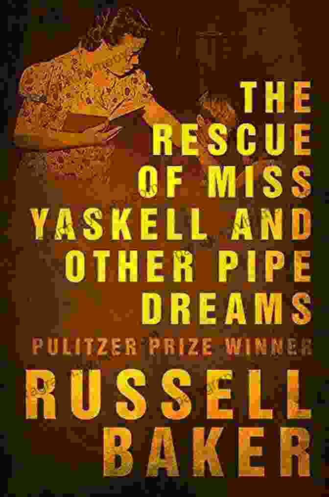 The Rescue Of Miss Yaskell And Other Pipe Dreams Book Cover The Rescue Of Miss Yaskell And Other Pipe Dreams