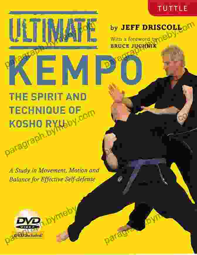 The Spirit And Technique Of Kosho Ryu Ultimate Kempo: The Spirit And Technique Of Kosho Ryu (Downloadable Media Included)