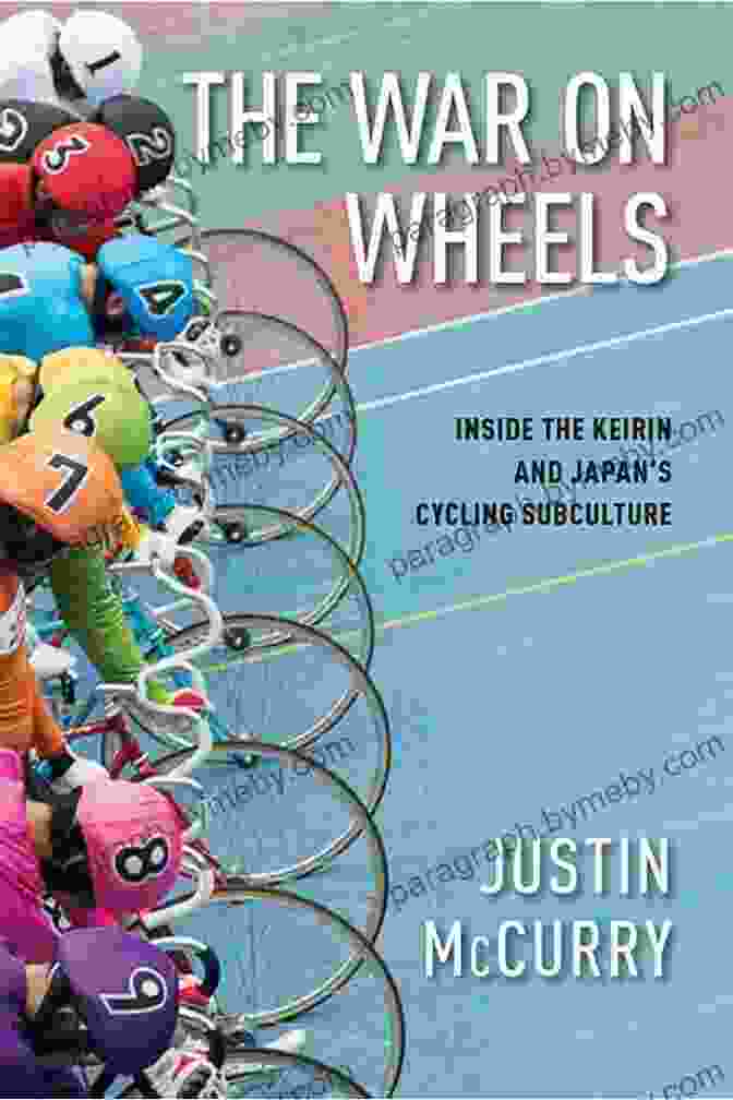 The War On Wheels Book Cover The War On Wheels: Inside The Keirin And Japan S Cycling Subculture