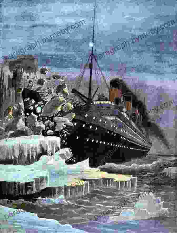 Titanic Colliding With An Iceberg Why Did The Titanic Sink?