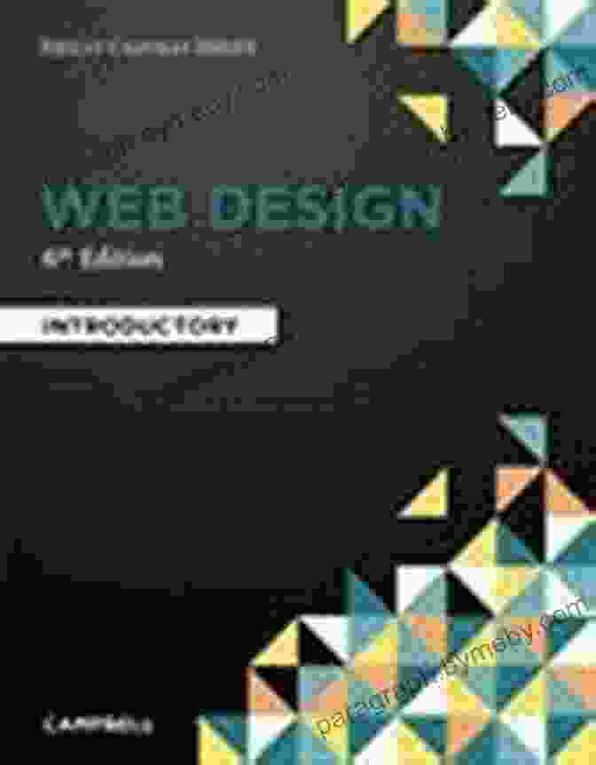 Web Design Introductory By Shelly Cashman Web Design: Introductory (Shelly Cashman)