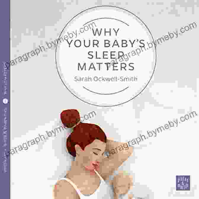 Why Your Baby's Sleep Matters Book Cover Why Your Baby S Sleep Matters (Pinter Martin Why It Matters 1)