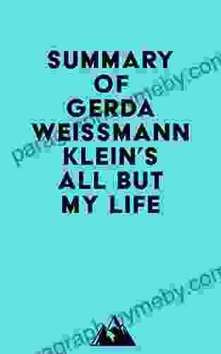 Summary Of Gerda Weissmann Klein S All But My Life