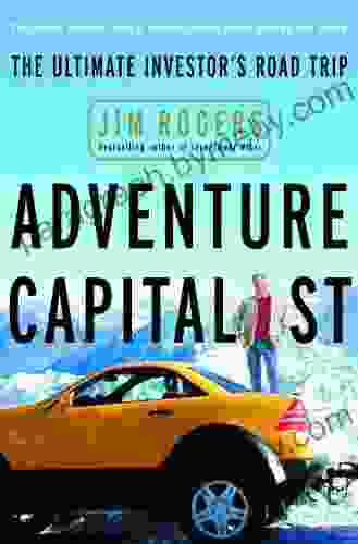 Adventure Capitalist: The Ultimate Road Trip