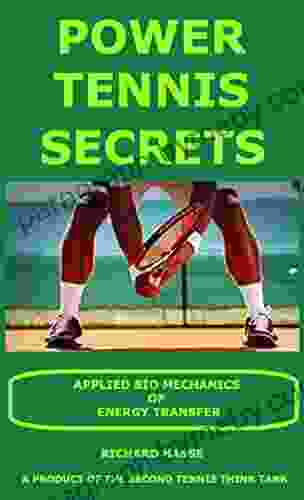 POWER TENNIS SECRETS: BIO MECHANICAL ADVICE ON STROKE PRODUCTION