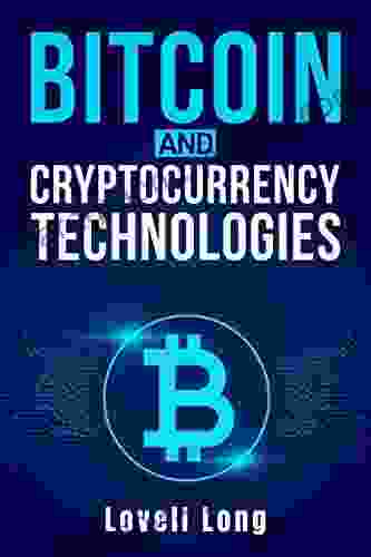 Bitcoin and Cryptocurrency Technologies: Beginner s Guide to Trading Cryptocurrencies NFT Crypto art Altcoin and Ethereum How to Invest Safely and Profit from the Blockchain (2024)