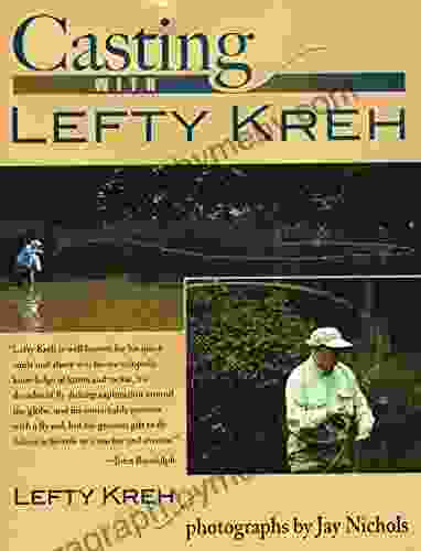 Casting With Lefty Kreh Lefty Kreh