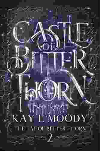 Castle of Bitter Thorn (The Fae of Bitter Thorn 2)