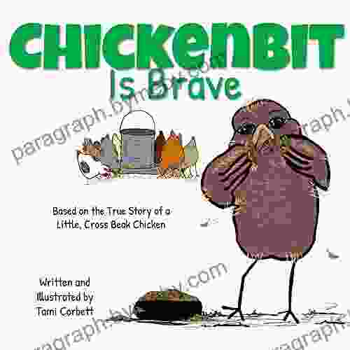 Chickenbit is Brave Jerry Pallotta