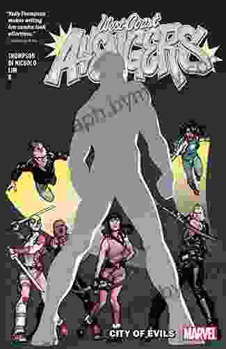 West Coast Avengers Vol 2: City Of Evils (West Coast Avengers (2024))