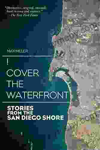 I Cover The Waterfront: Stories From The San Diego Shore