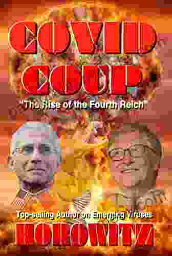 COVID COUP: The Rise Of The Fourth Reich