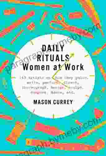 Daily Rituals: Women at Work