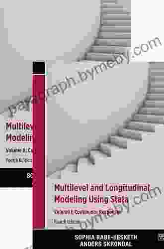 Multilevel And Longitudinal Modeling Using Stata Fourth Edition Volumes I And II